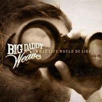 Album « by Big Daddy Weave