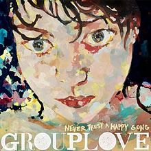 Album « by Grouplove
